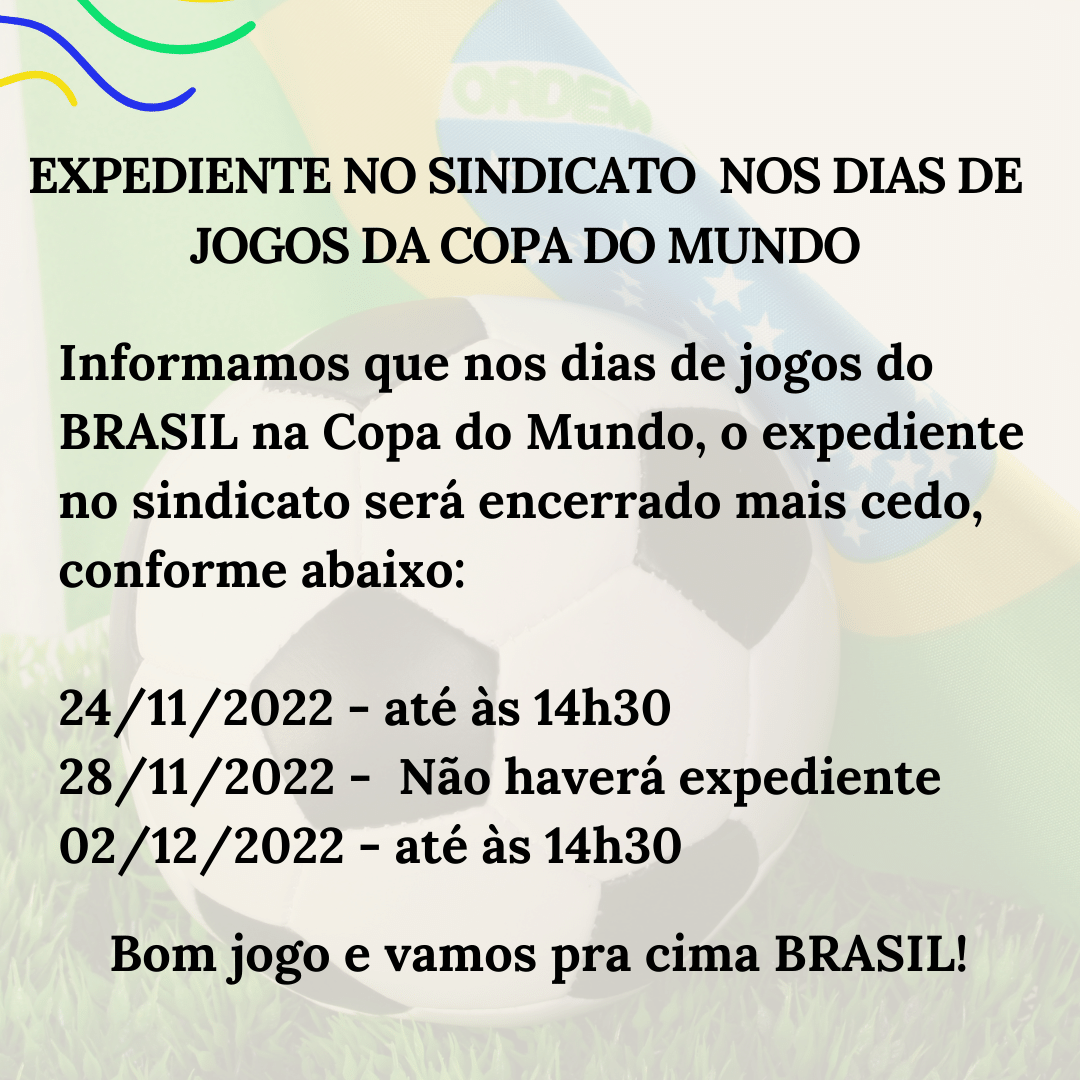 Copa do Mundo 2022 - horário especial no expediente do Siprocfc-MG (fase 1)   Organização Sindical - SIPROCFC-MG SINDICATO DOS PROPRIETÁRIOS DE CENTROS  DE FORMAÇÃO DE CONDUTORES DO ESTADO DE MINAS GERAIS