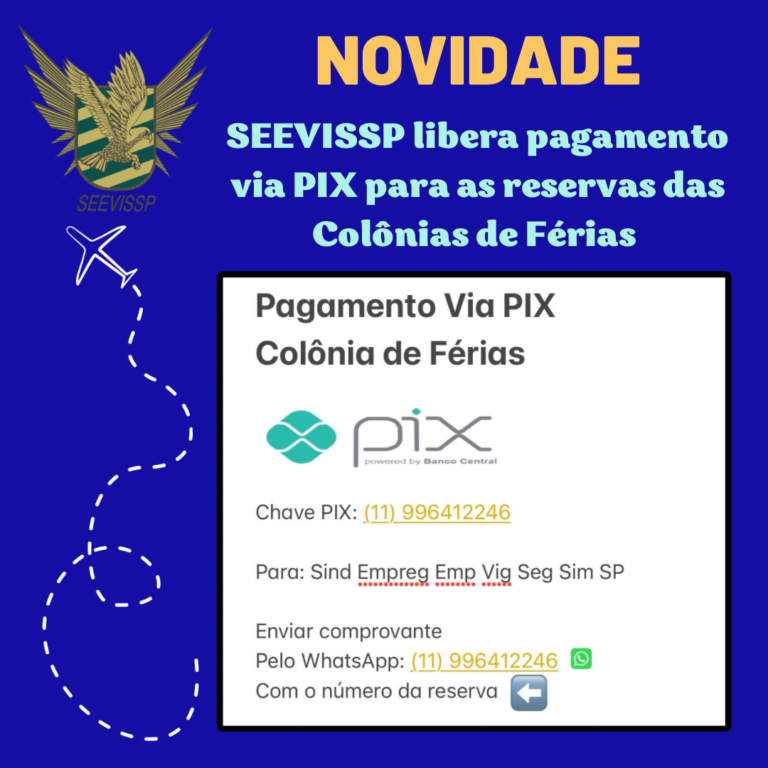 SEEVISSP libera pagamento via PIX para as reservas das Colônias de Férias