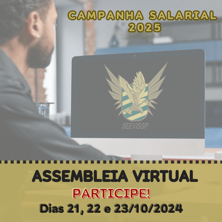 Campanha Salarial 2025: Assembleia Virtual