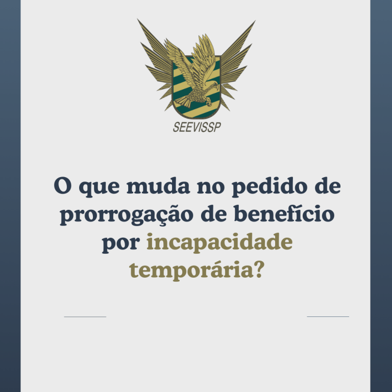 O que muda no pedido de prorrogação de benefício por incapacidade temporária?